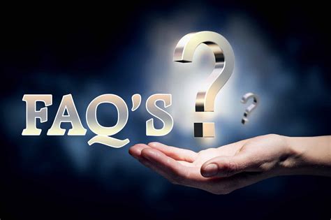 FREQUENTLY ASKED QUESTIONS (FAQs) 